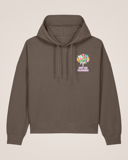 BUY ME FLOWERS - Relaxed Fit Hoodie