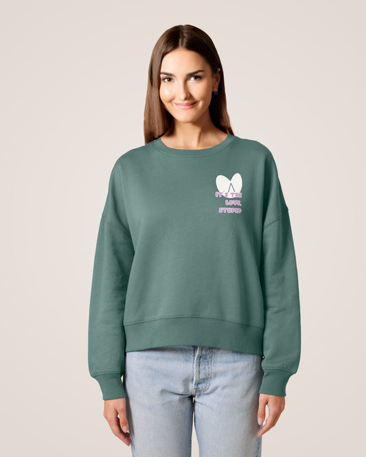 IT´S THE LOVE, STUPID - Relaxed Fit Sweatshirt